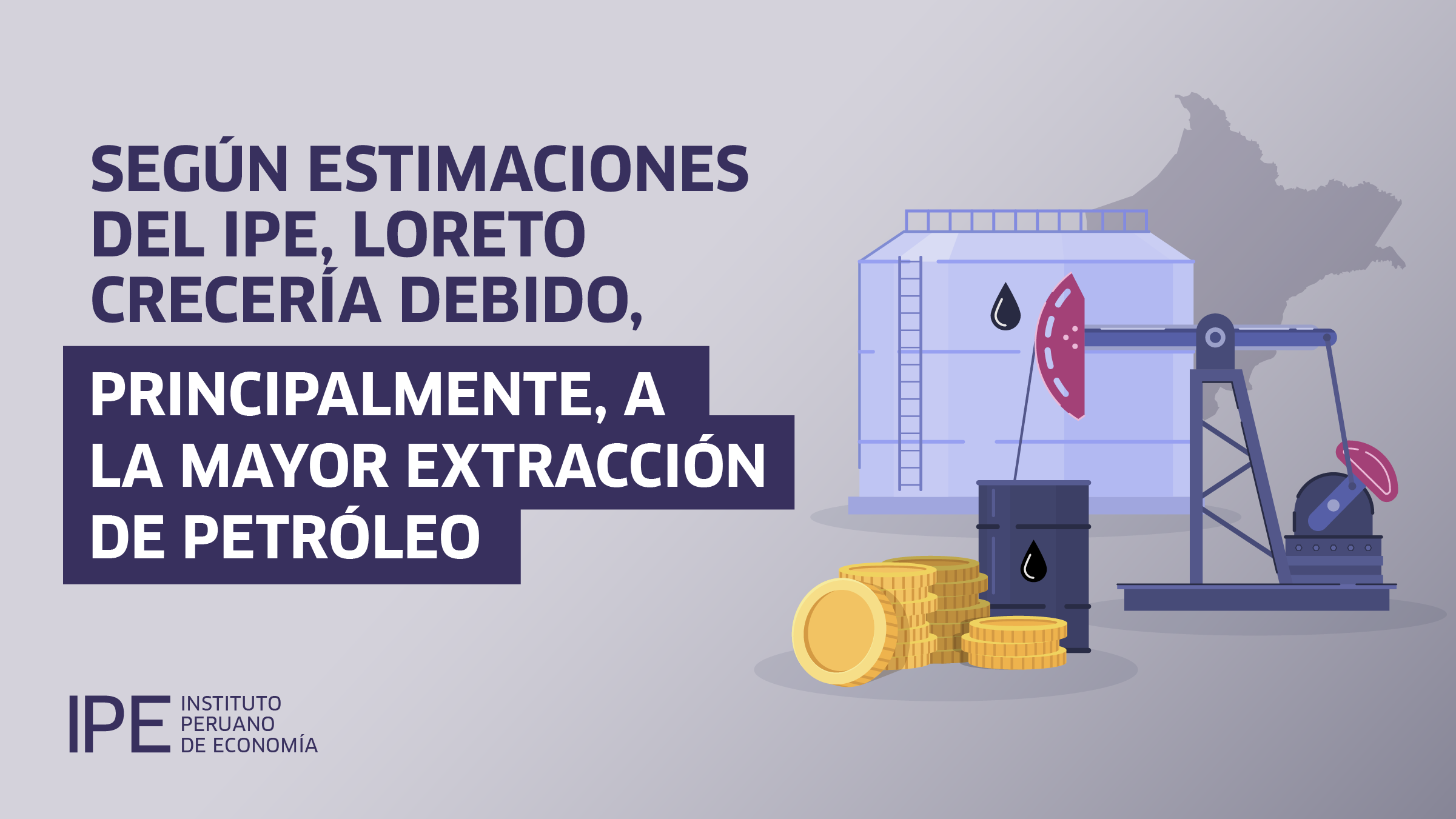 Loreto crecería por encima del 5% por segundo año consecutivo